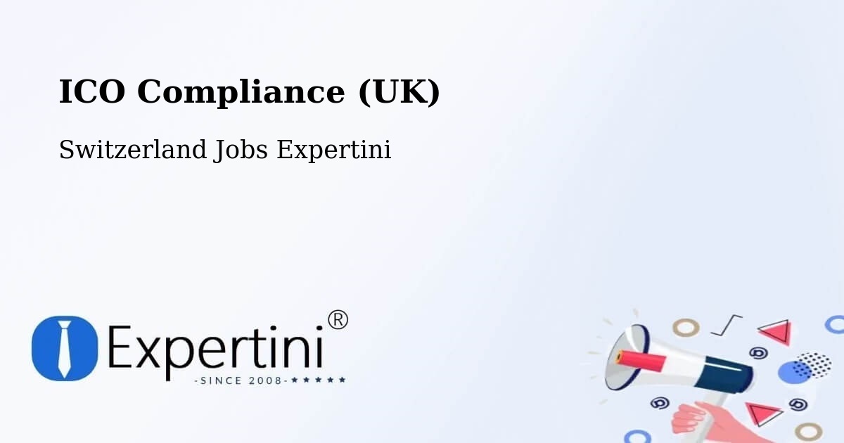 UK Data Protection & ICO Compliance – Sursee - Switzerland Jobs Expertini